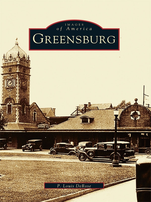 Title details for Greensburg by P. Louis DeRose - Available